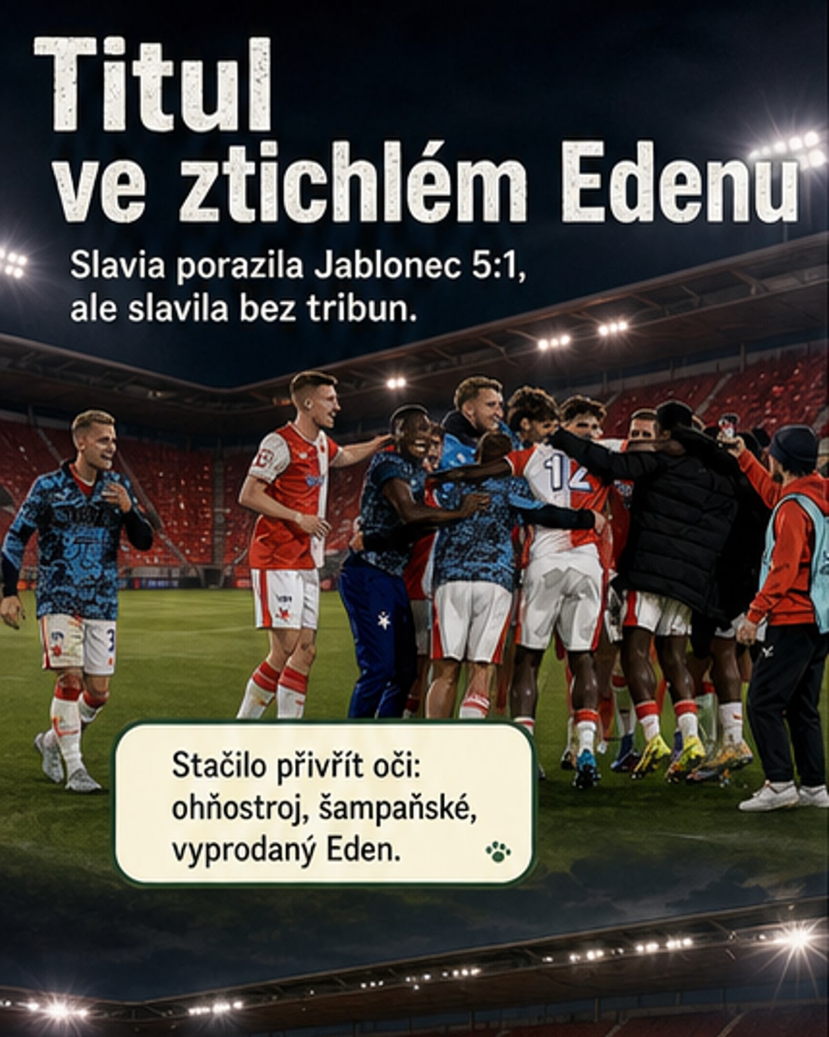 Slavia vyhrála titul v tichu