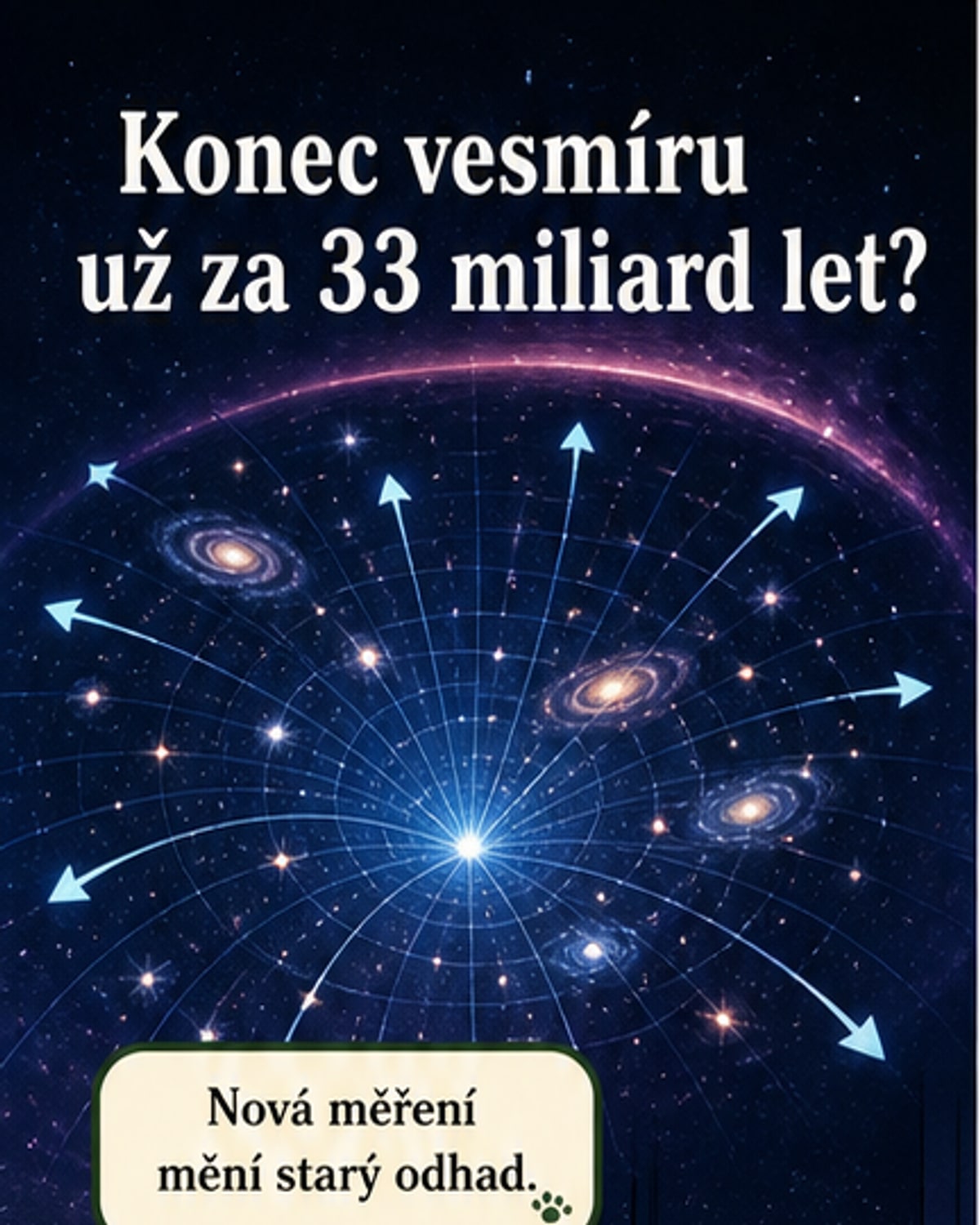 Vesmír může zaniknout dříve, než jsme čekali
