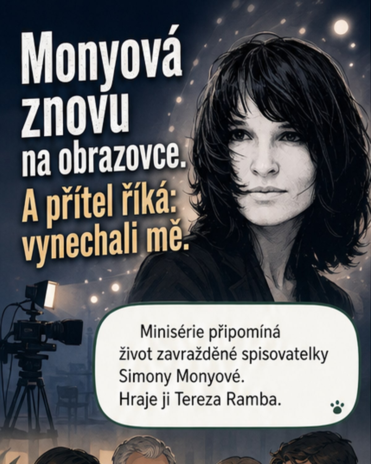 Kamarád Monyové kritizuje minisérii