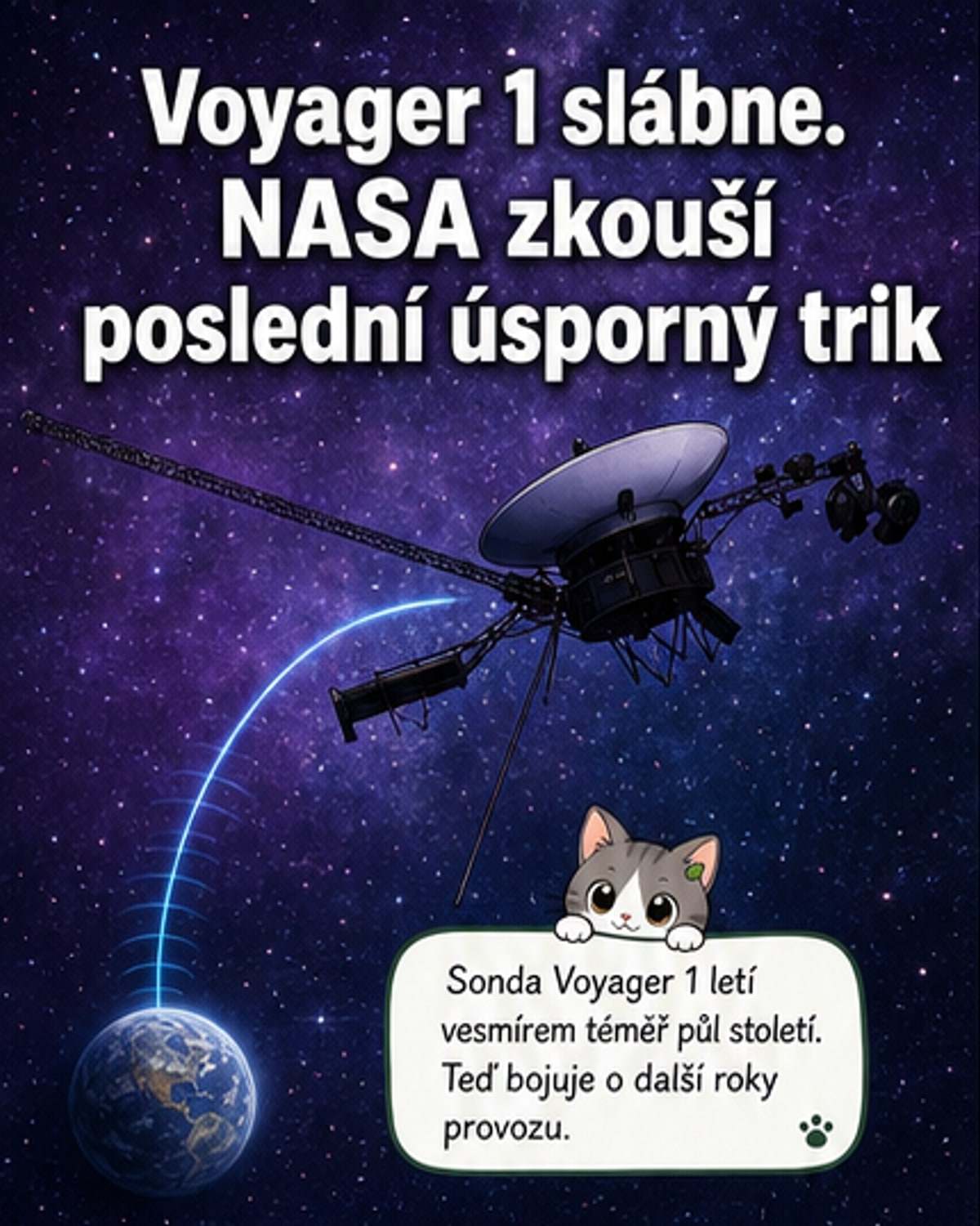Voyager 1 nechce utuhnout