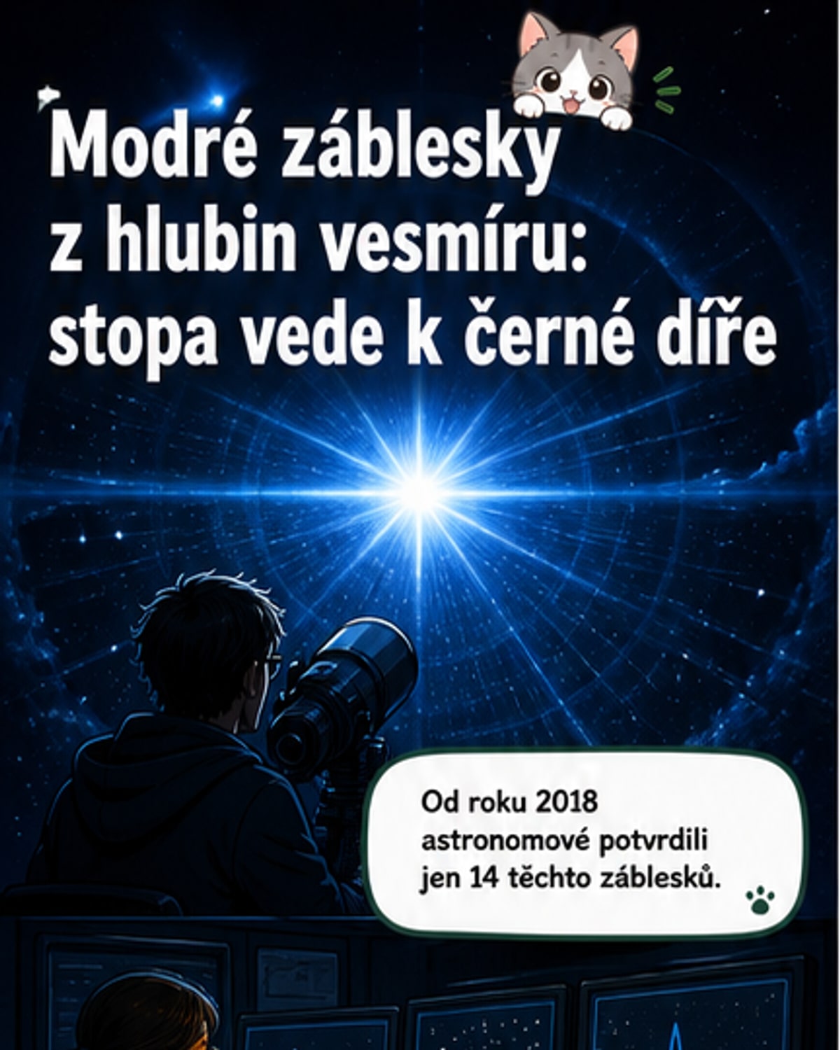 Tajemné modré záblesky z vesmíru