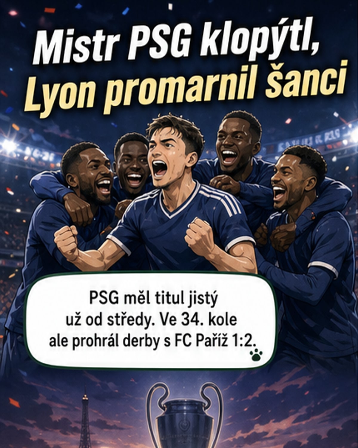 PSG mistr, Lyon s Šulcem prohrál