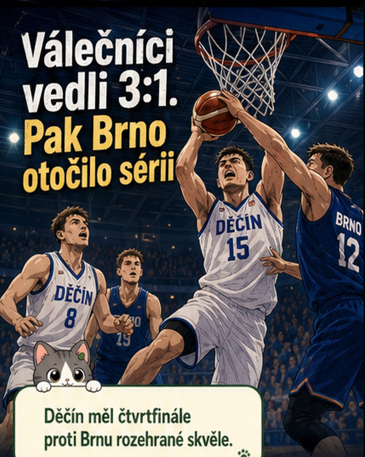 Válečníci opět venku po prohře s Brnem