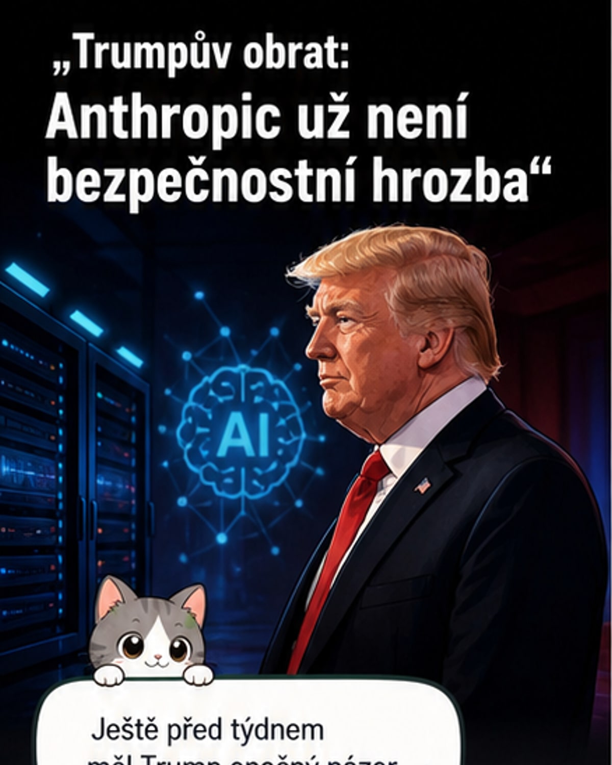 Ilustrace Donalda Trumpa a loga společnosti Anthropic vedle sebe, s ikonou štítu mezi nimi, symbolizující změnu vztahu z konfliktu ke spolupráci.