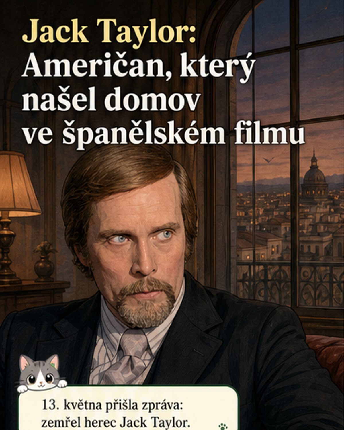 Zemřel herec Jack Taylor