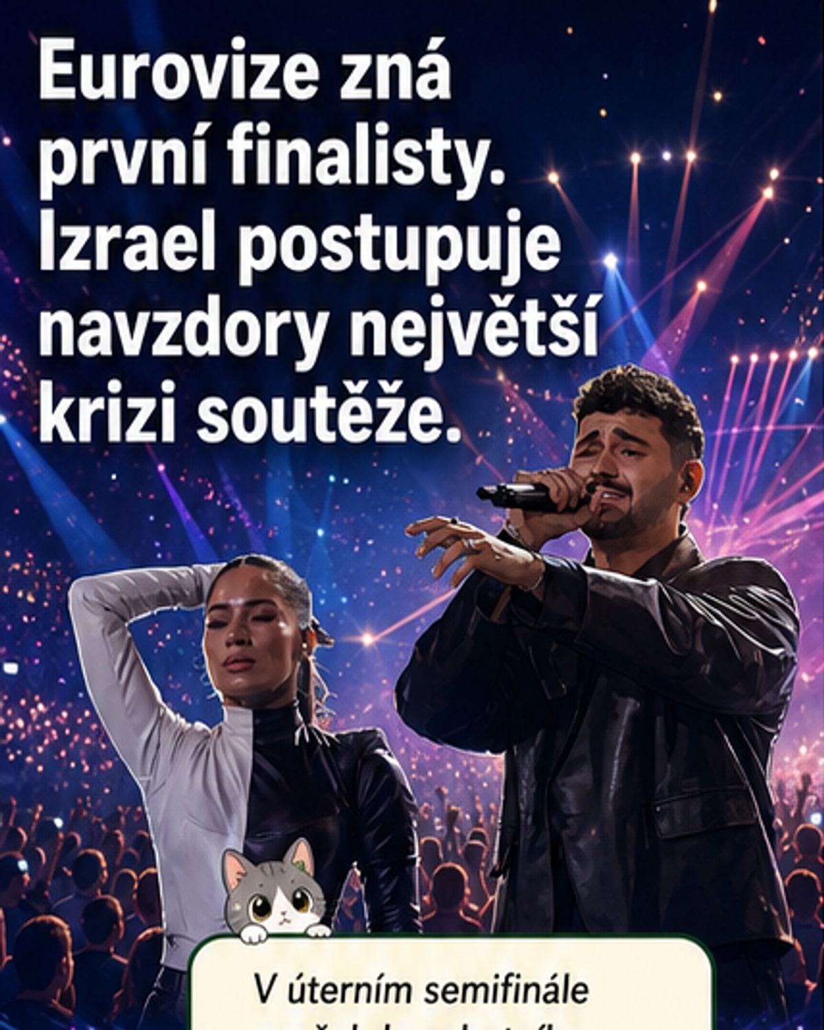 Eurovision: První postupující jsou známy