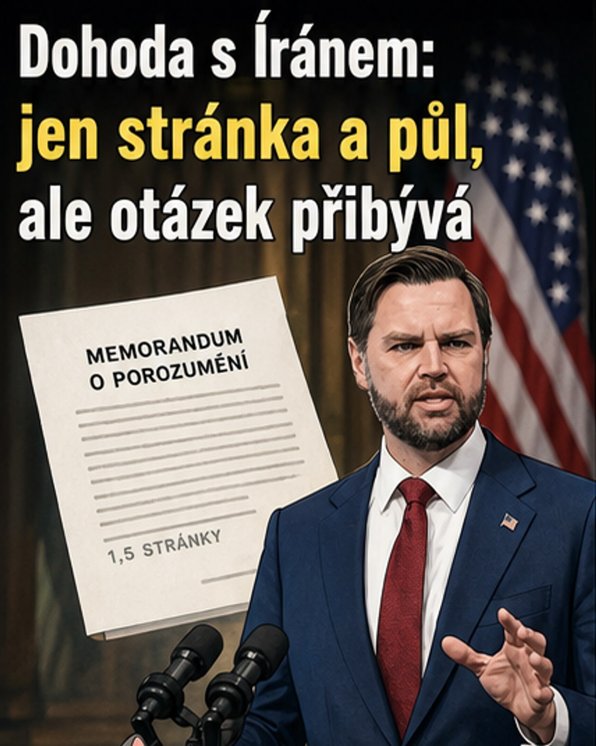 Dohoda s Íránem zabírá jen stránku a půl