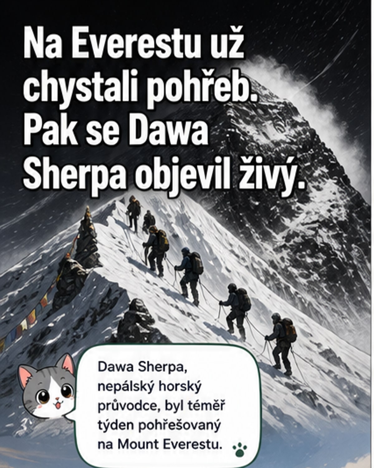 Zázrak na Everestu: průvodce přežil