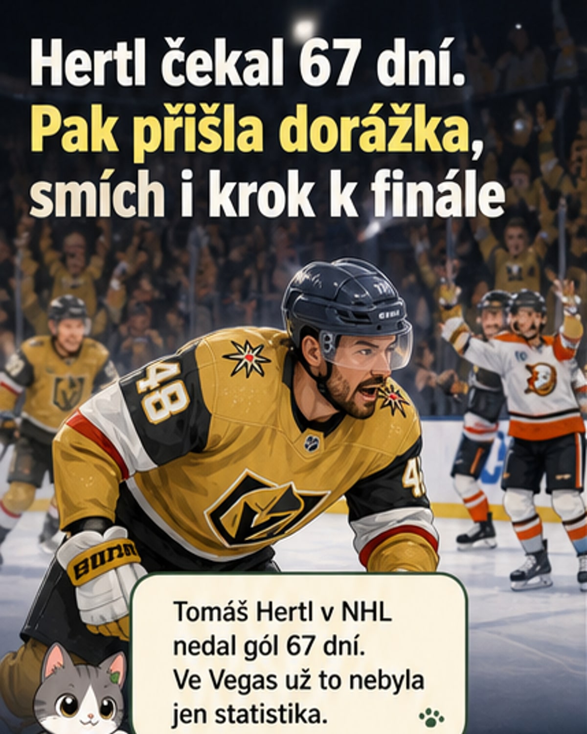 Hertl prolomil 67denní střelecké suché období