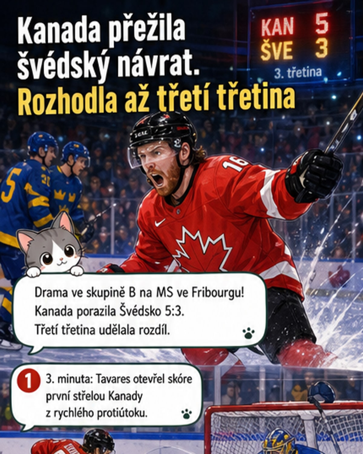 Kanada porazila Švédy v dramatickém duelu