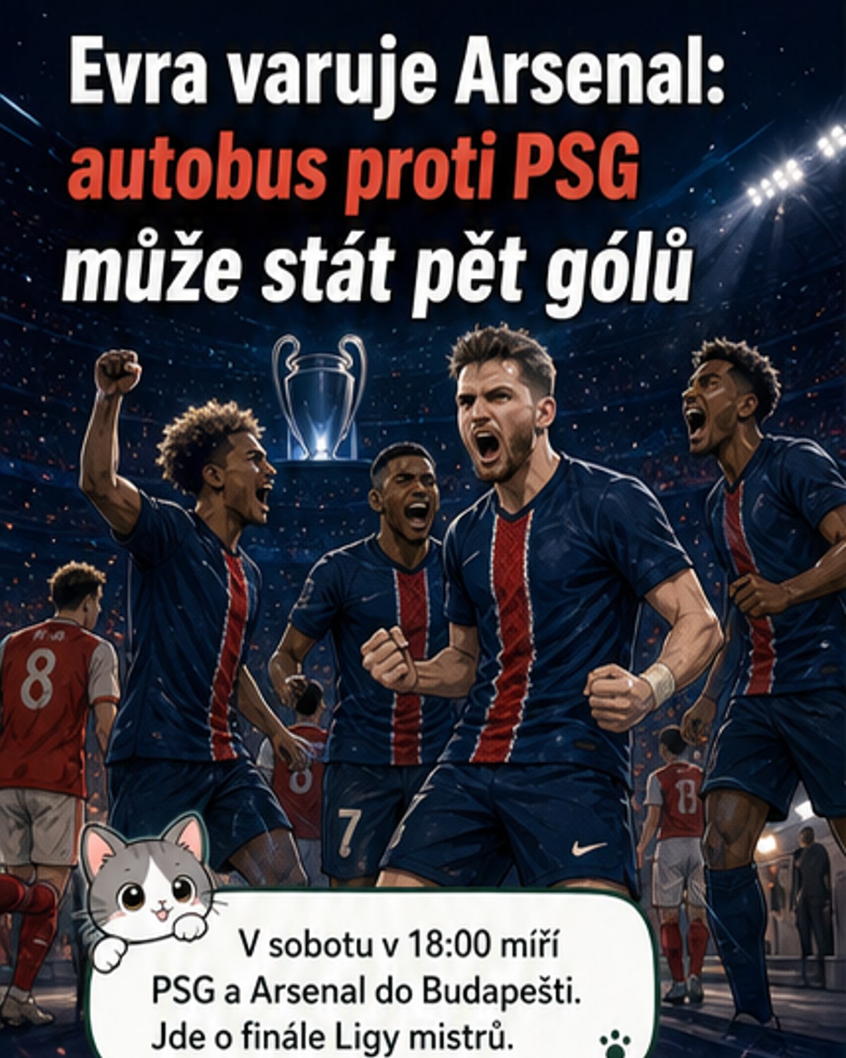 PSG vs Arsenal: Finále o ušatý pohár