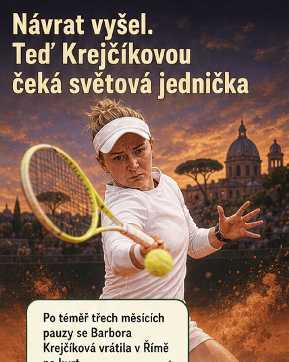 Krejčíková vítězně po návratu
