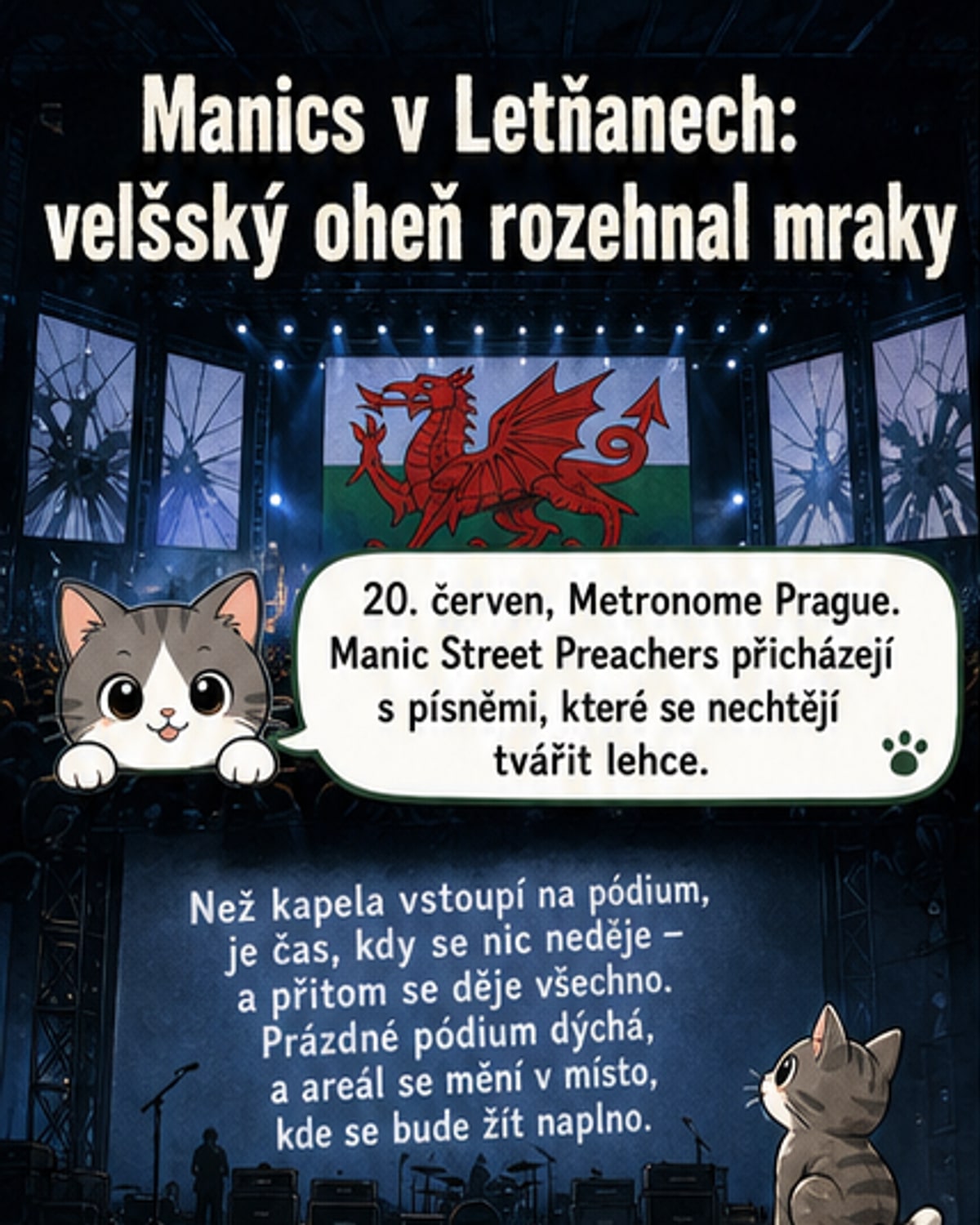 Manic Street Preachers na pódiu v Praze, za nimi velká vlajka s červeným drakem a LED obrazovka, publika osvětluje slunce probíjející se skrze mraky.