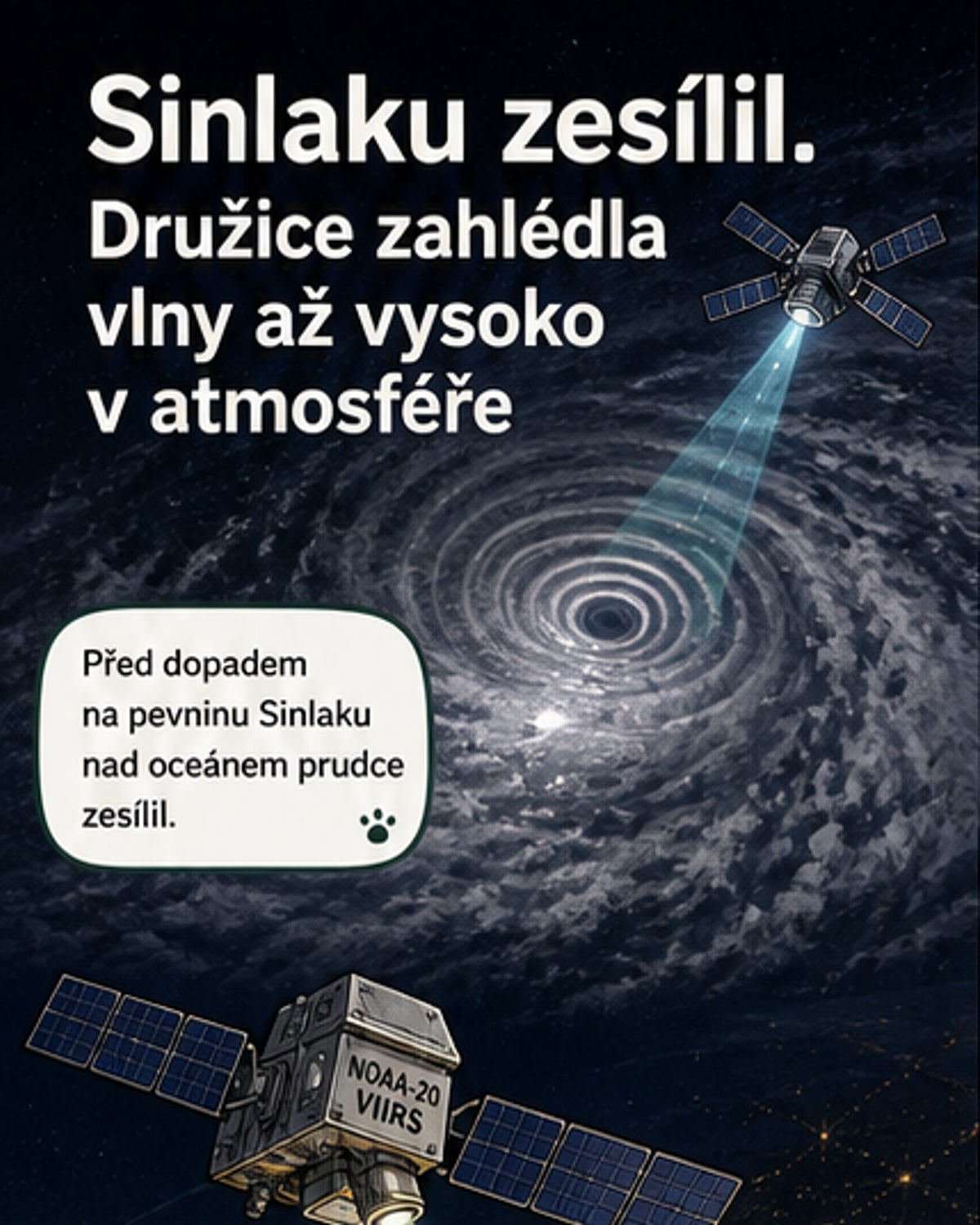 Družice zachytila gravitační vlny u Sinlaku