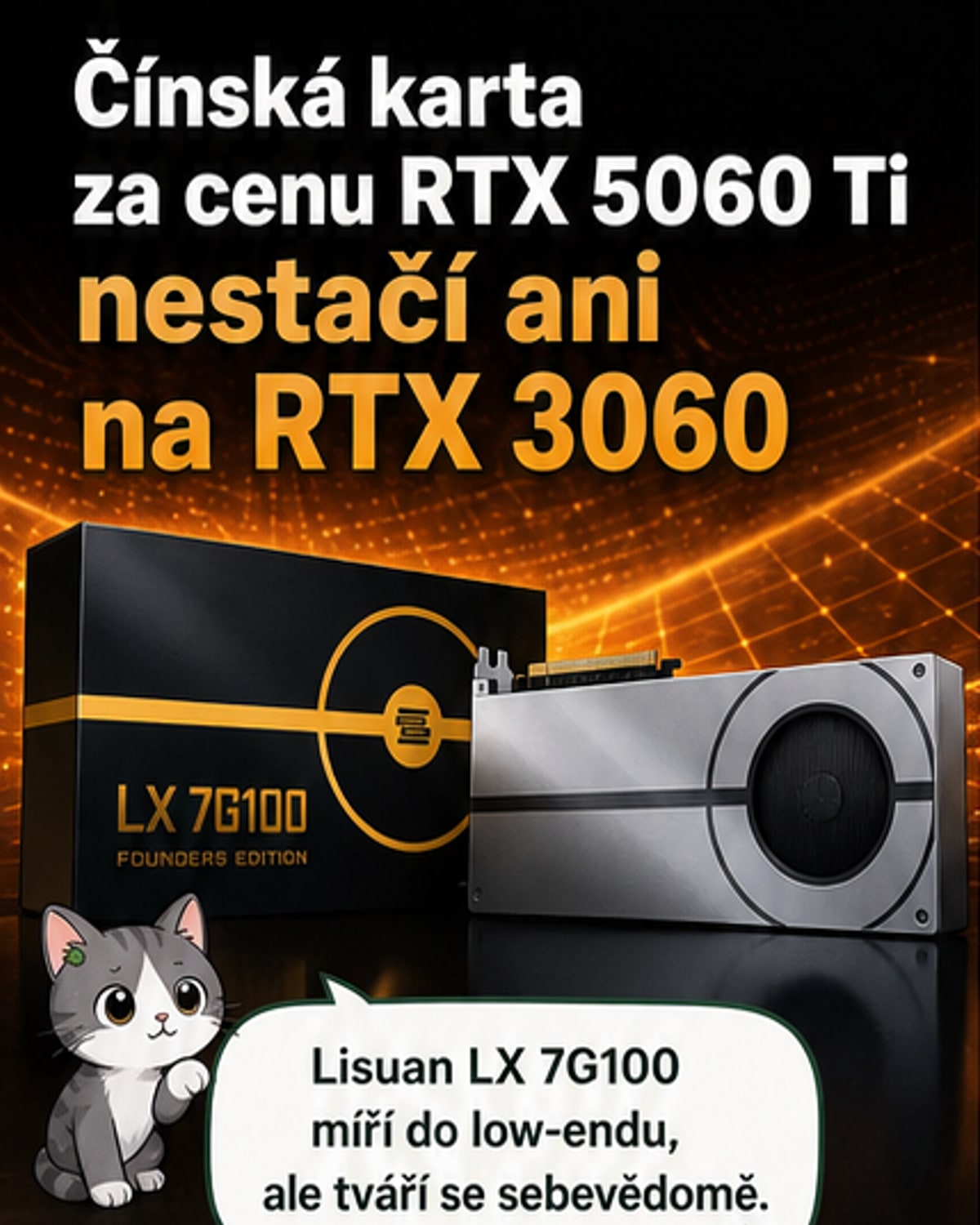 Čínská GPU za cenu RTX 5060 Ti, výkonem pod RTX 3060