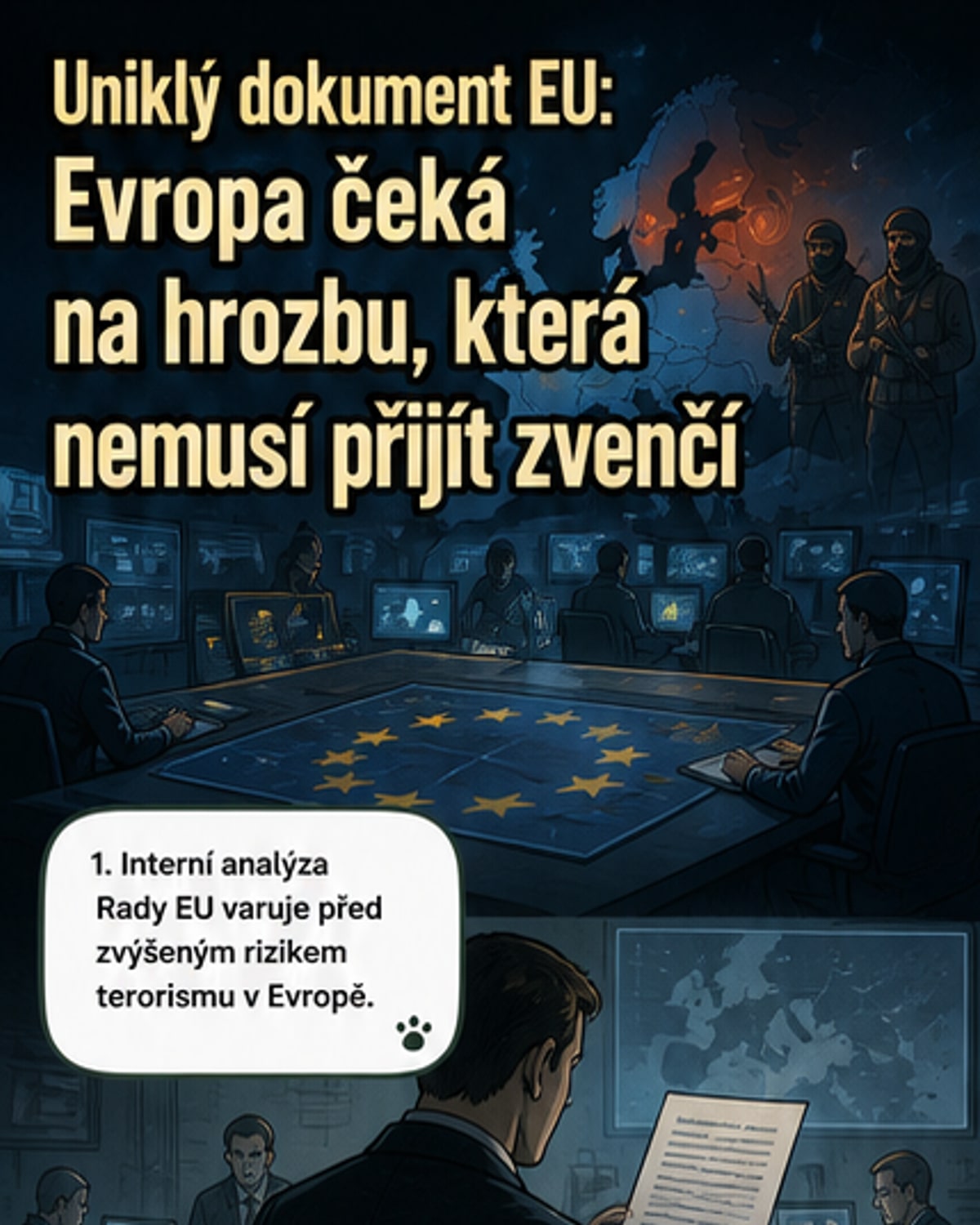 EU varuje před terorismem z více směrů