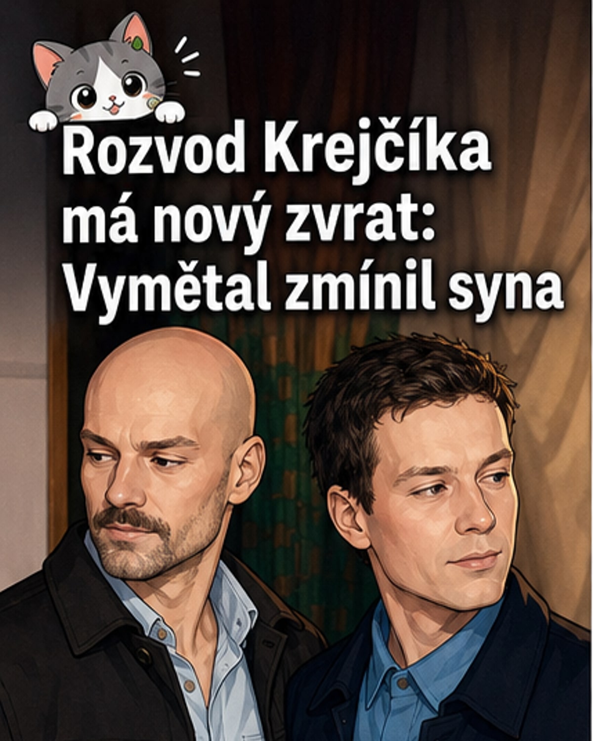 Exmanžel Krejčíka prozradil, že má syna