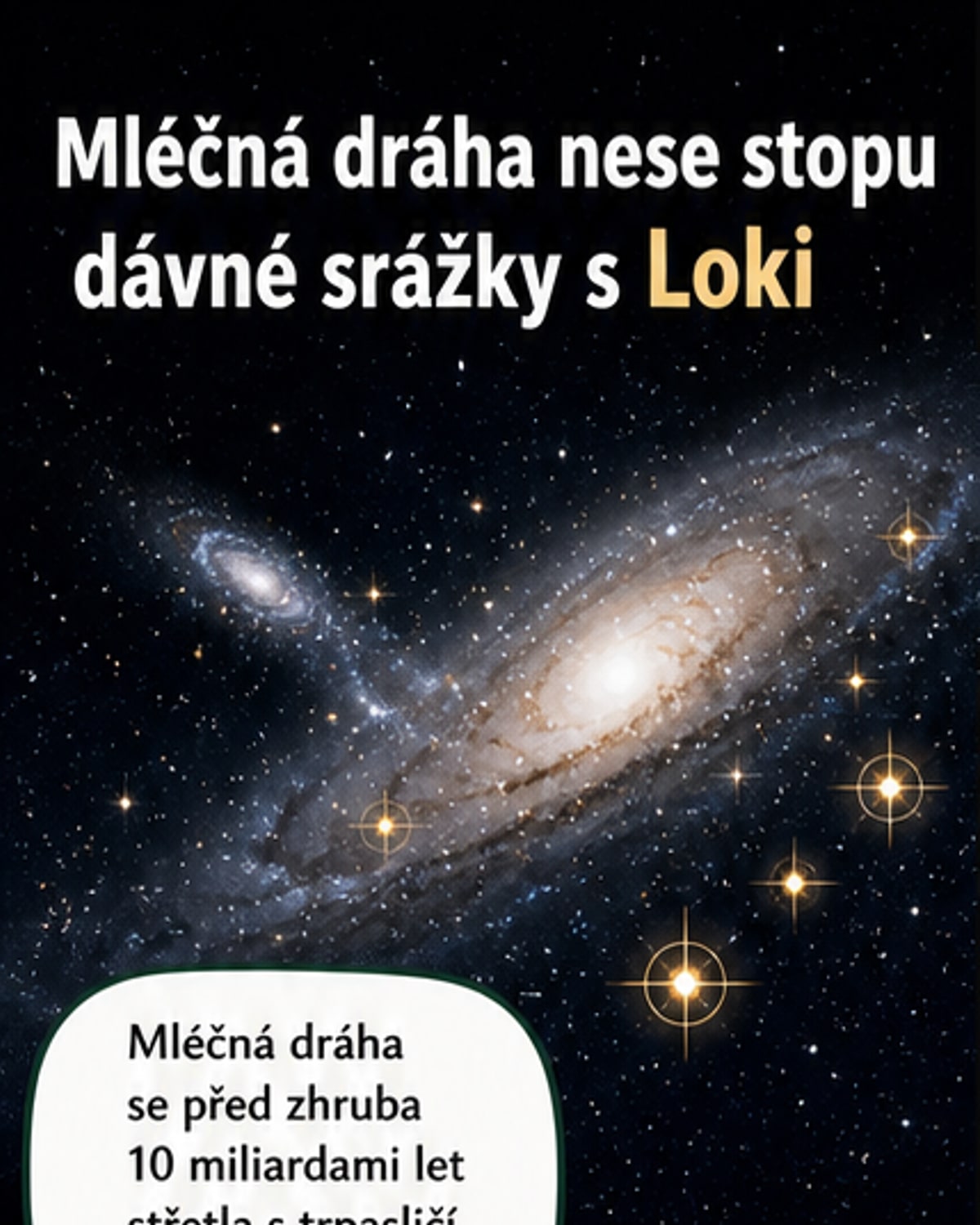 Mléčná dráha: střet před miliardami let