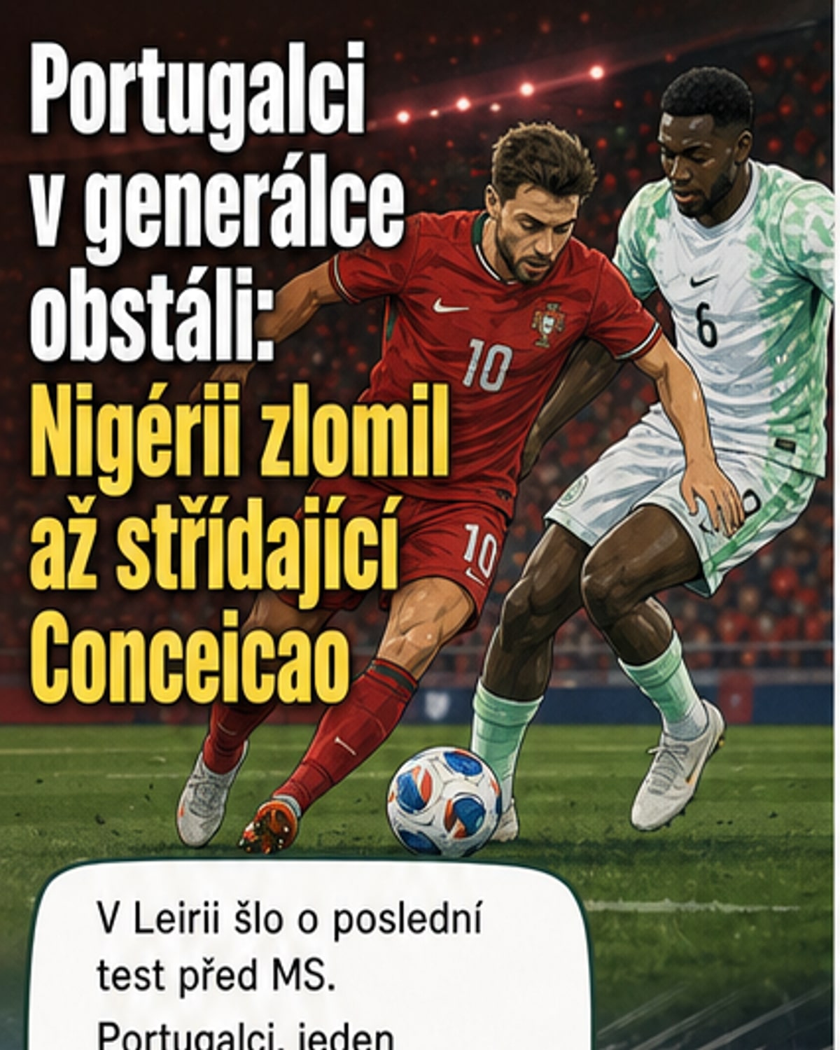 Portugalsko porazilo Nigérii 2:1
