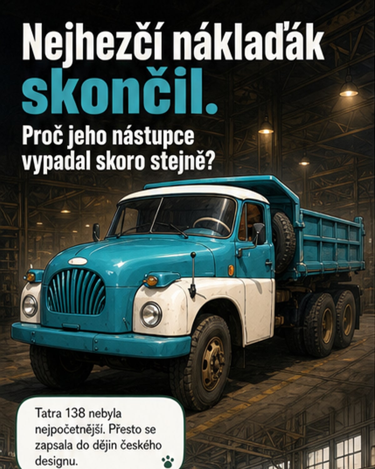 Konec éry Tatra 138