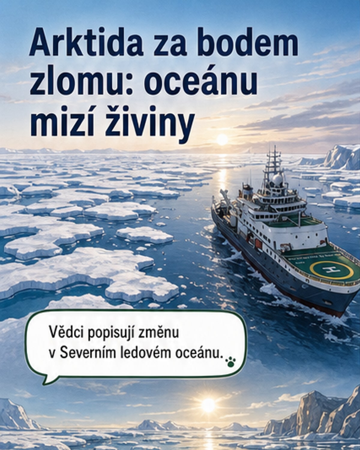 Arktida překročila bod zlomu