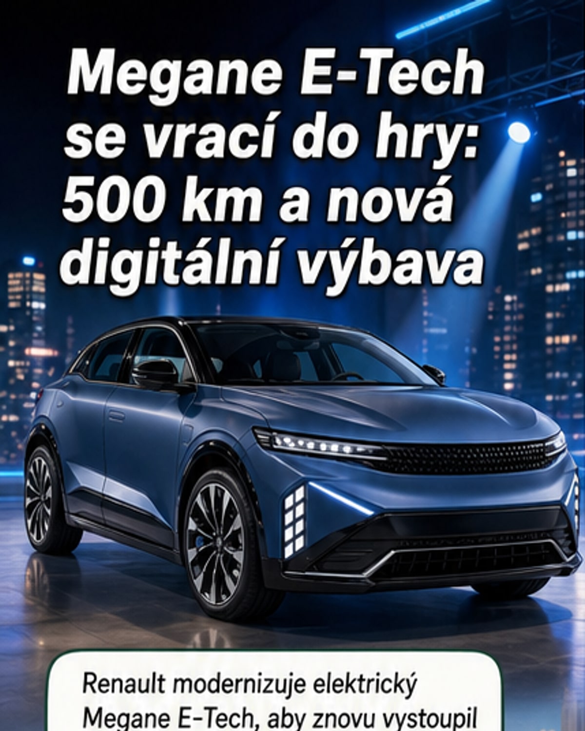 Renault Megane E-Tech po faceliftu s novým designem a větší baterií, dojezd až 500 km