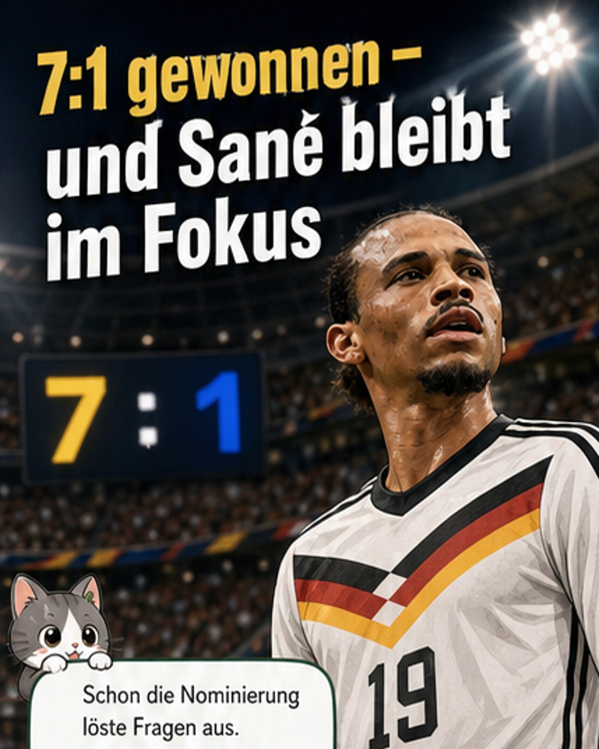 Sané unter Dauerdruck – Nagelsmann hält trotzdem