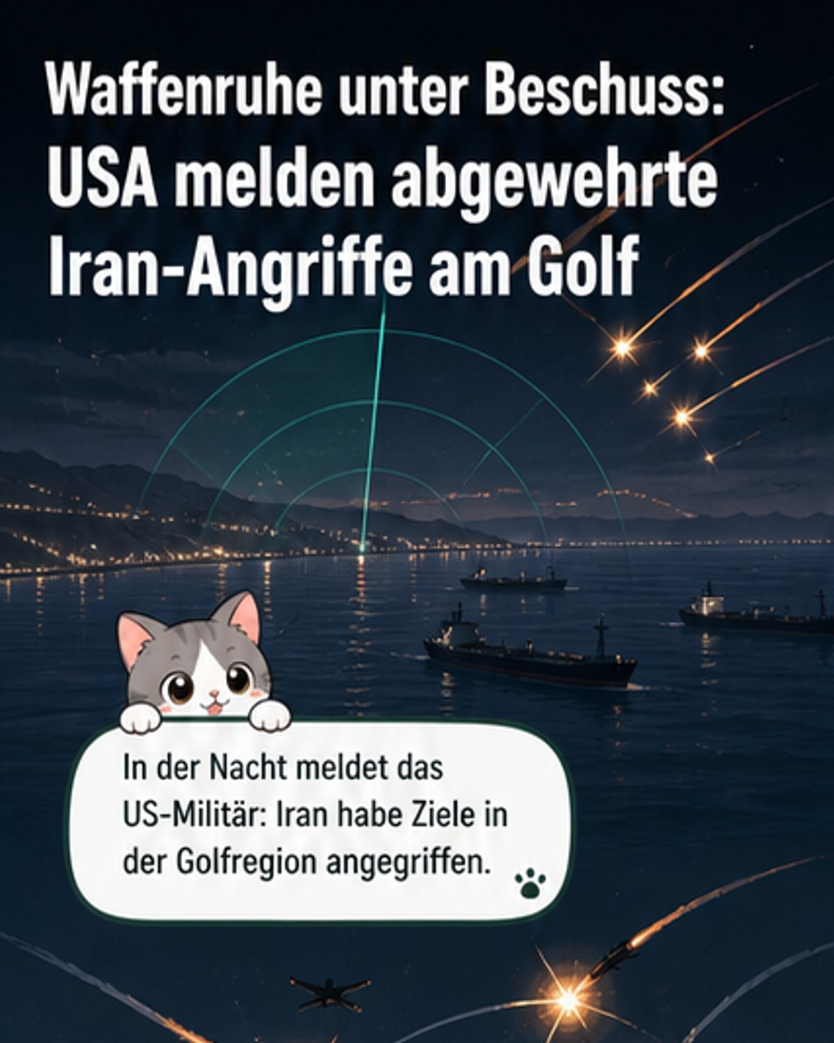 Iran greift US-Stützpunkte an – Abwehr im Golf
