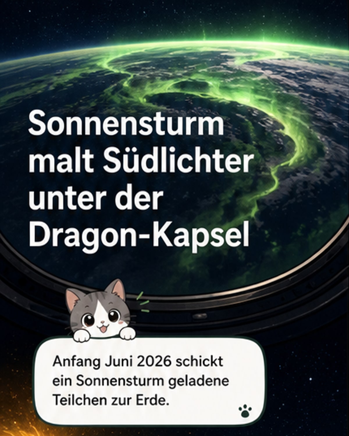 Südlichter aus dem All gefilmt