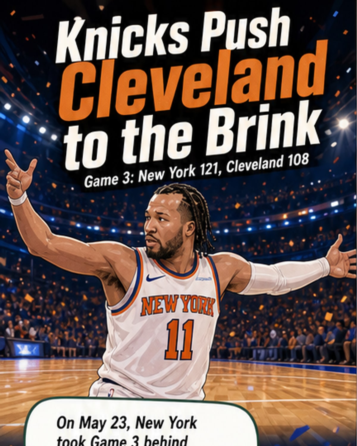 Knicks Dominate Cavs in Game 3