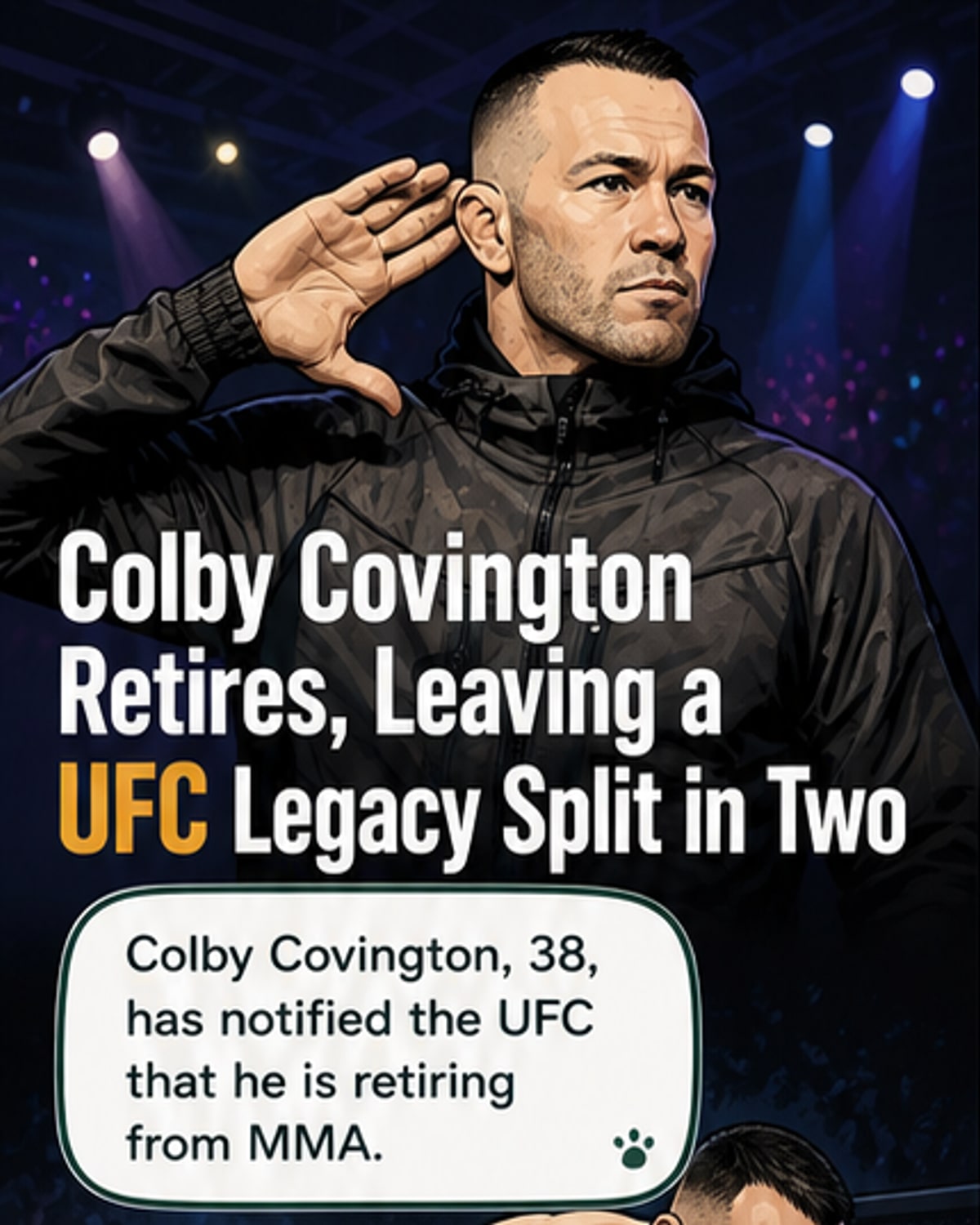 UFC 'Super Villain' Covington Retires
