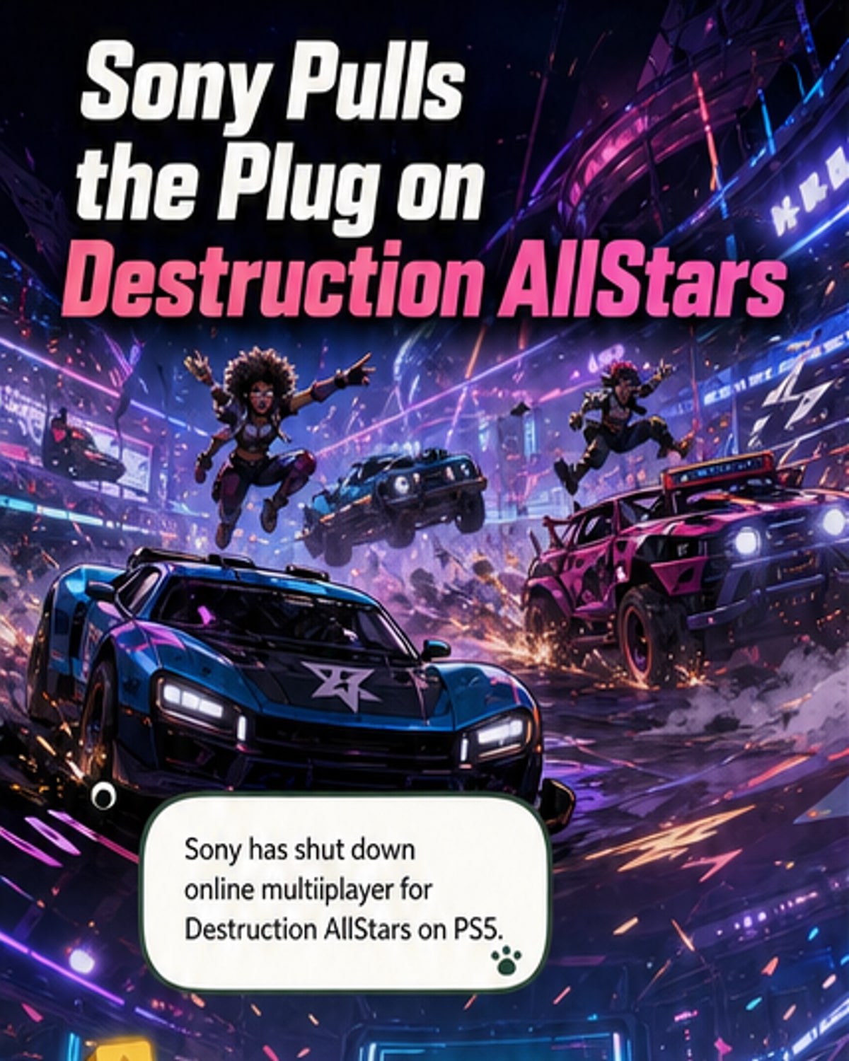 Sony Shuts Down Destruction AllStars