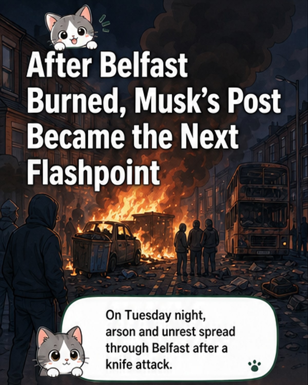Musk Accused of Fueling Belfast Unrest