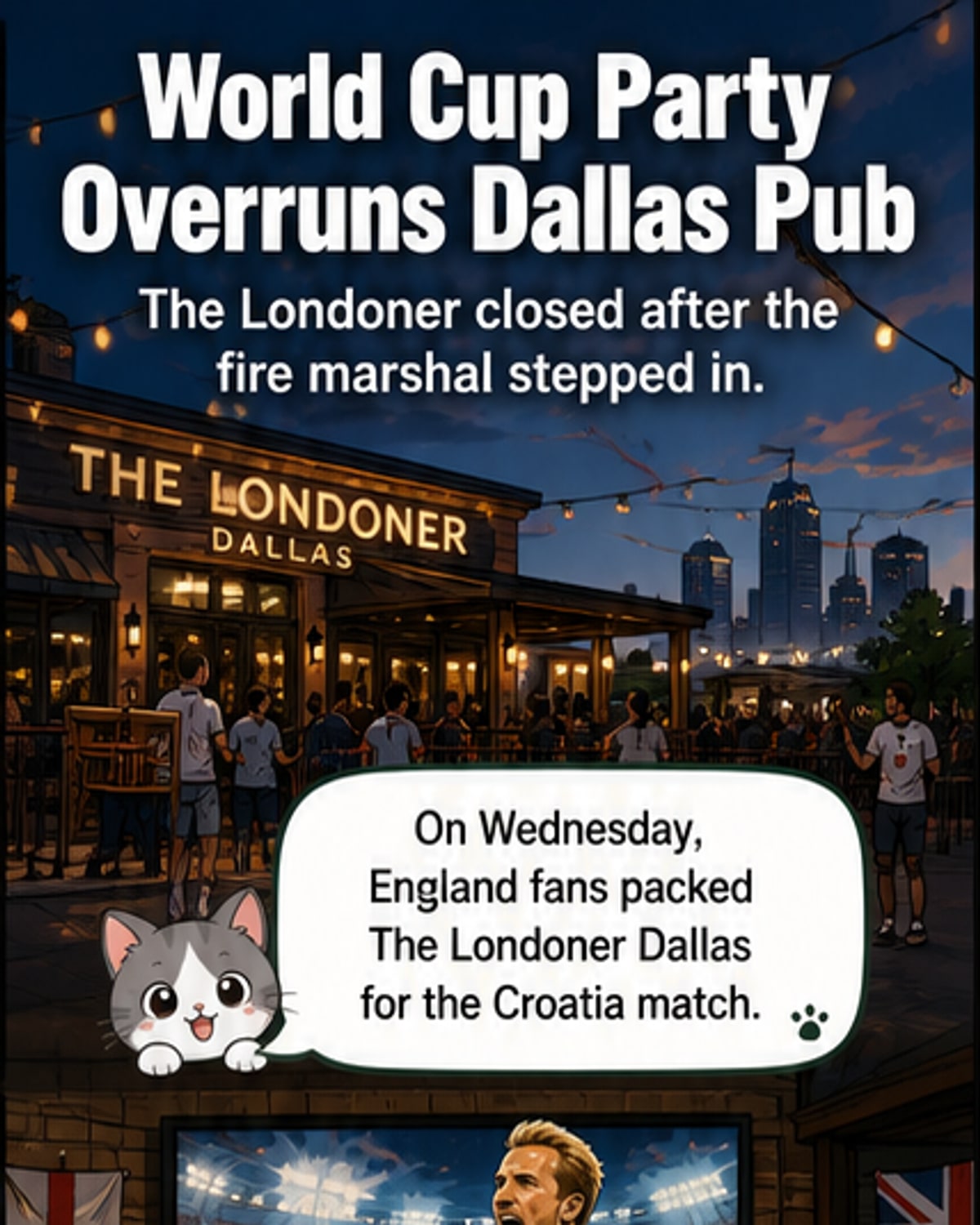 Crowds fill and spill out of The Londoner Dallas during an England World Cup watch party before being shut down by authorities.