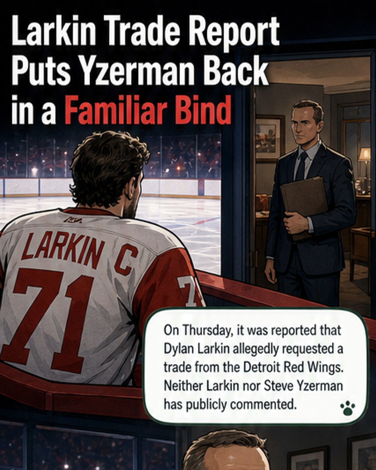 Larkin's Trade Request Puts Yzerman in Familiar Spot