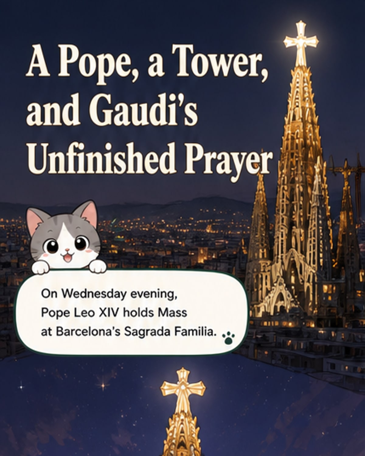 Pope Blesses Gaudí’s Final Tower
