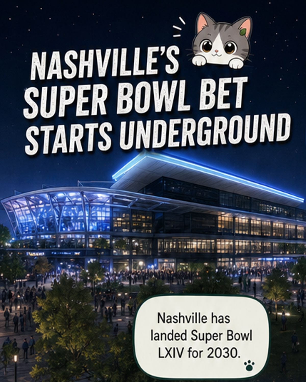 Nashville to Host Super Bowl LXIV in 2030