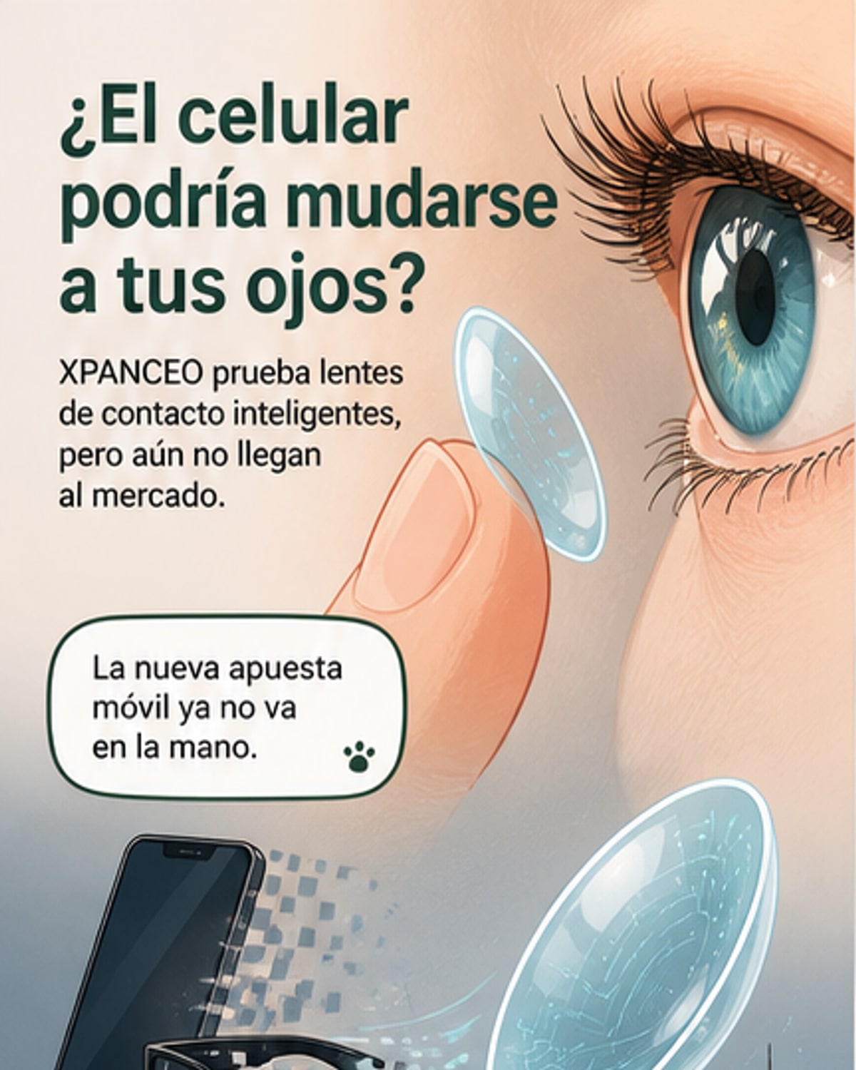 Lentes inteligentes que reemplazan al celular