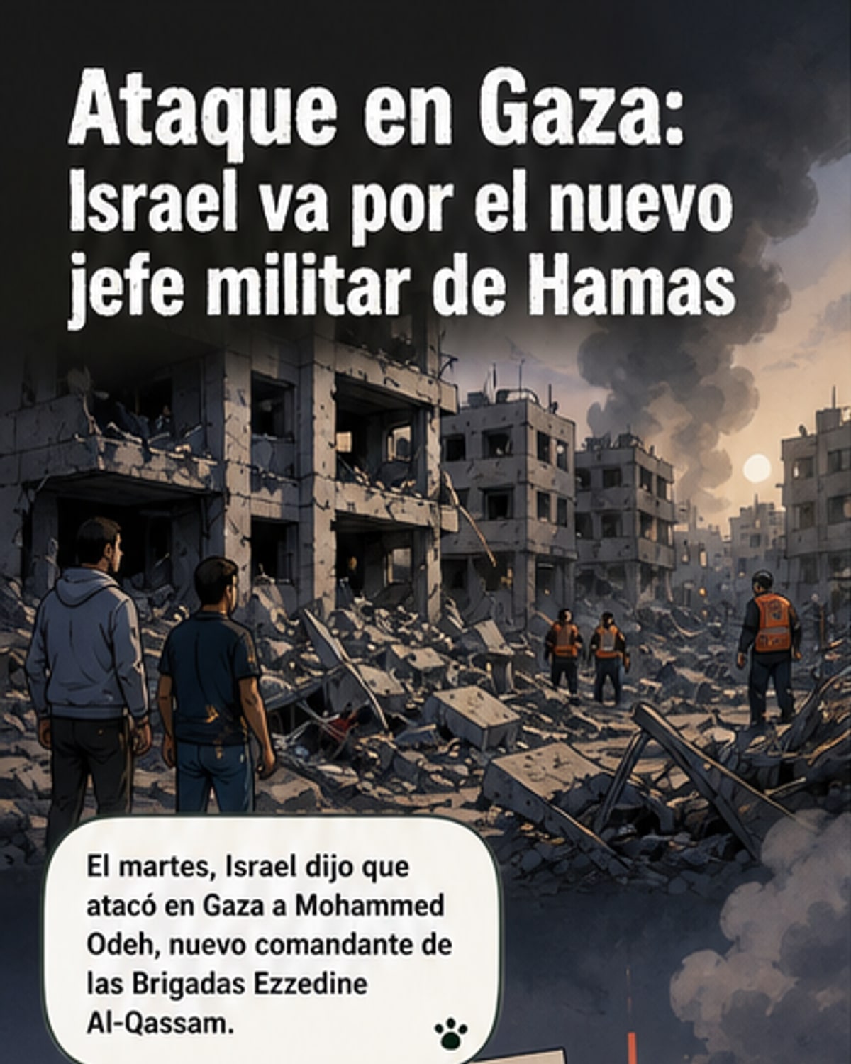 Ataque israelí contra nuevo líder de Hamas
