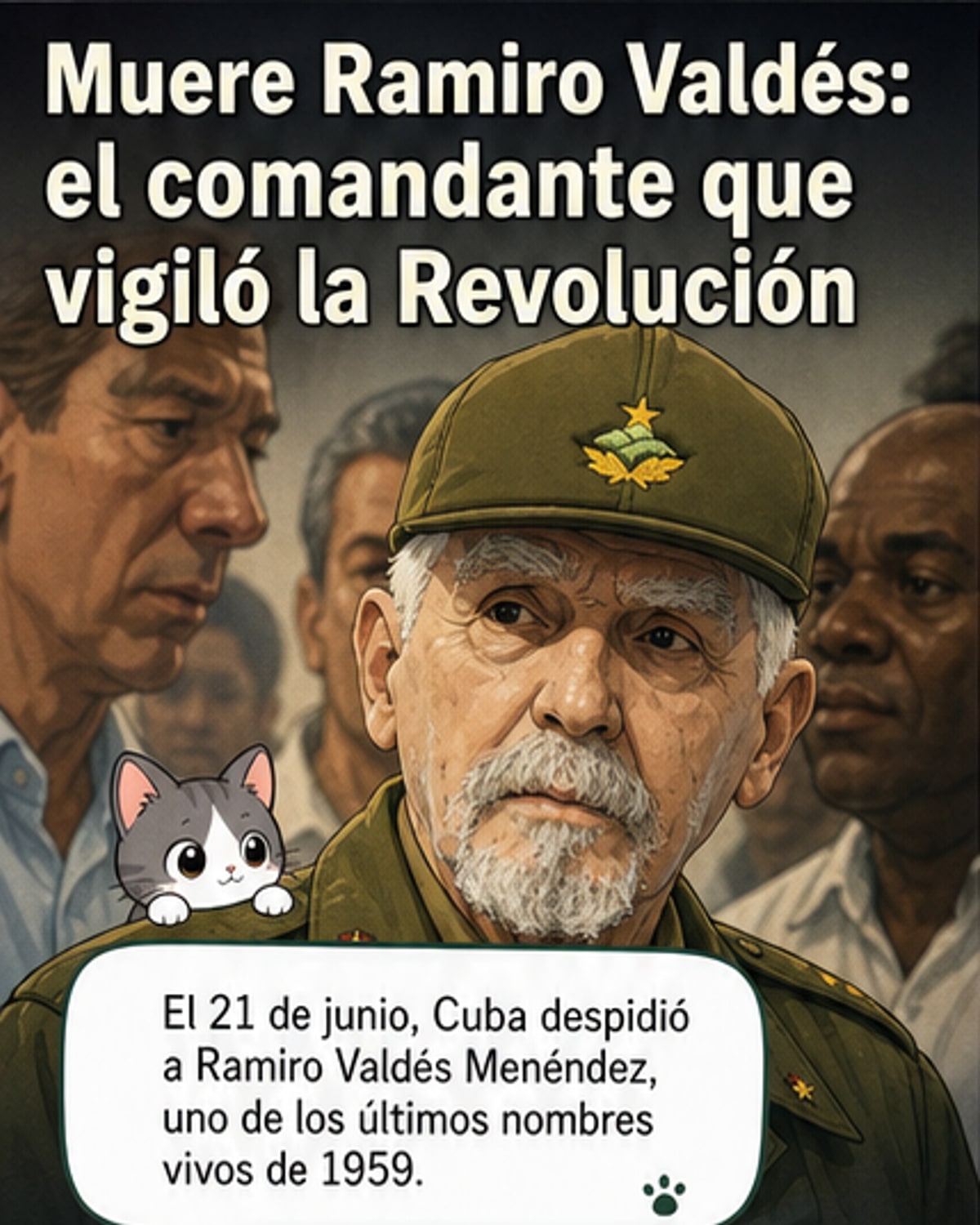 Retrato en blanco y negro de Ramiro Valdés, militar y político cubano, con uniforme verdeolivo, barba blanca y mirada firme, durante un acto público en La Habana.