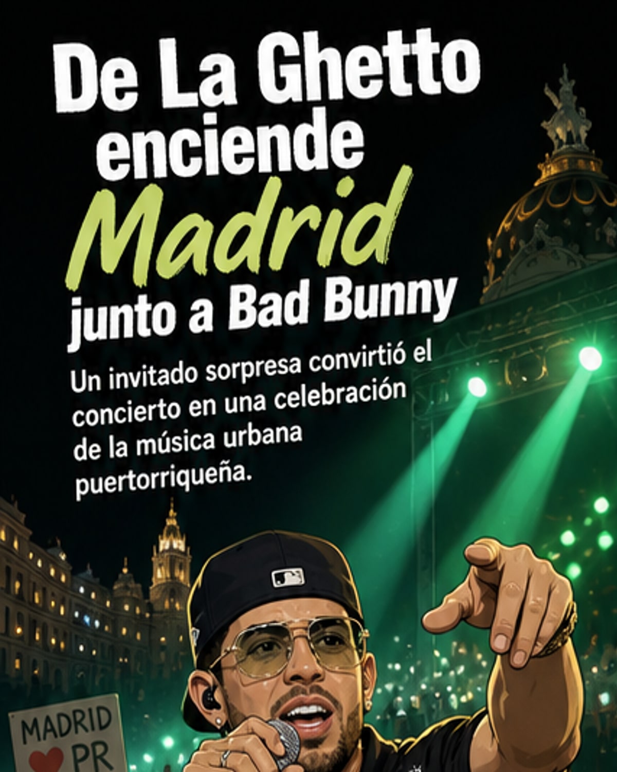 De La Ghetto brilla con Bad Bunny en Madrid