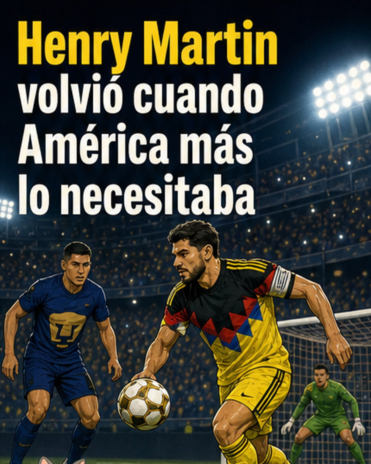 Henry Martín rompe una sequía de casi un año