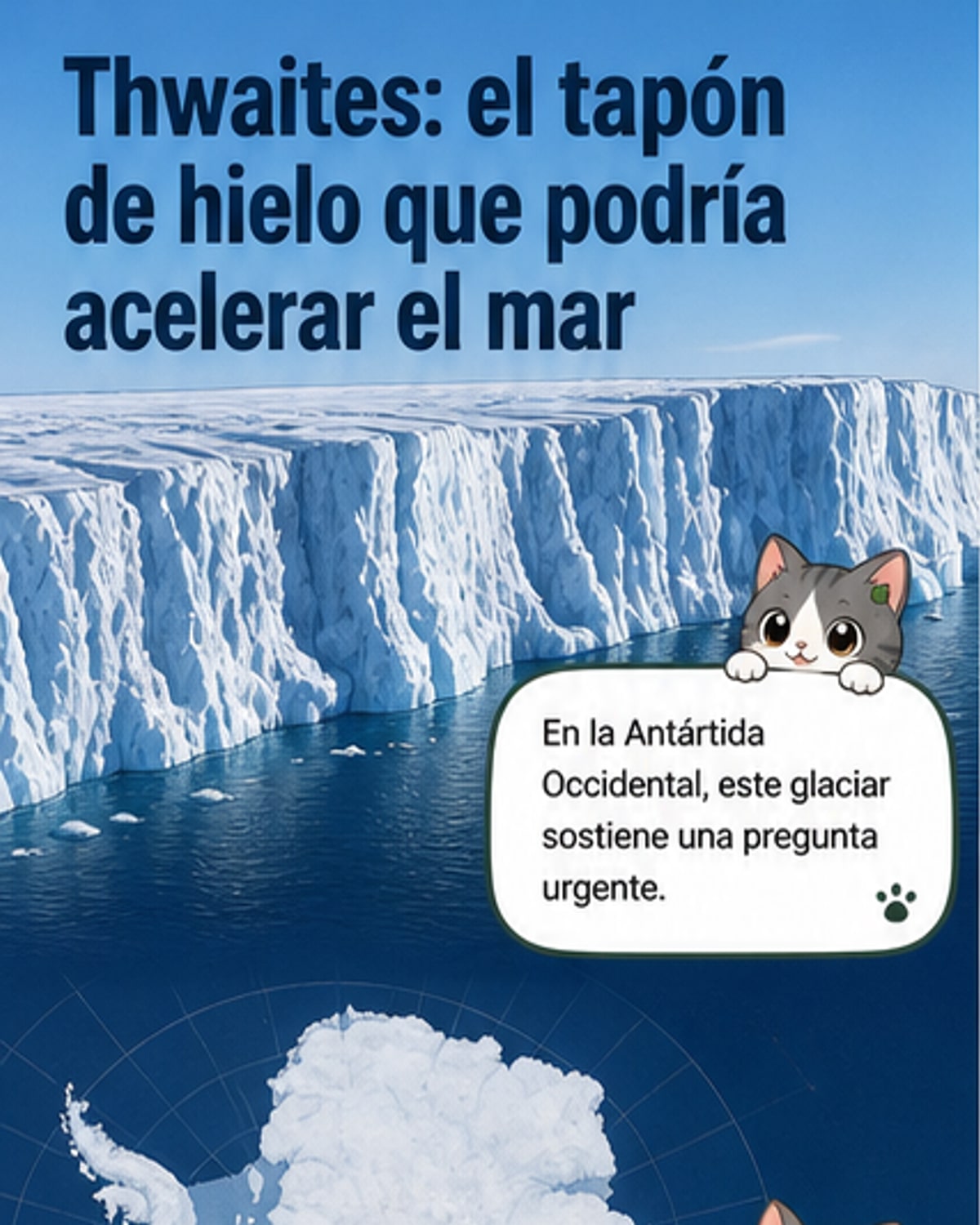 El 'Glaciar del Juicio Final' podría colapsar este año