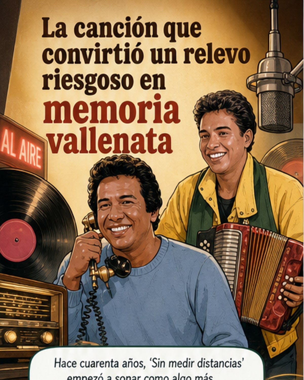 40 años de 'Sin medir distancias'