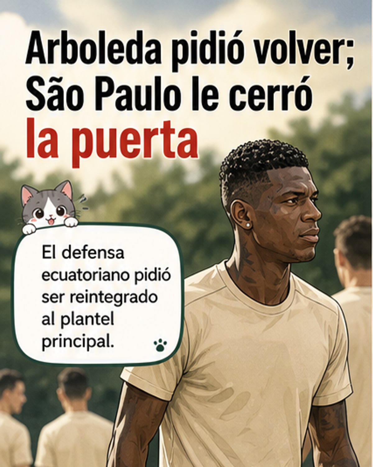 Arboleda pidió volver al primer equipo. Le dijeron que no.