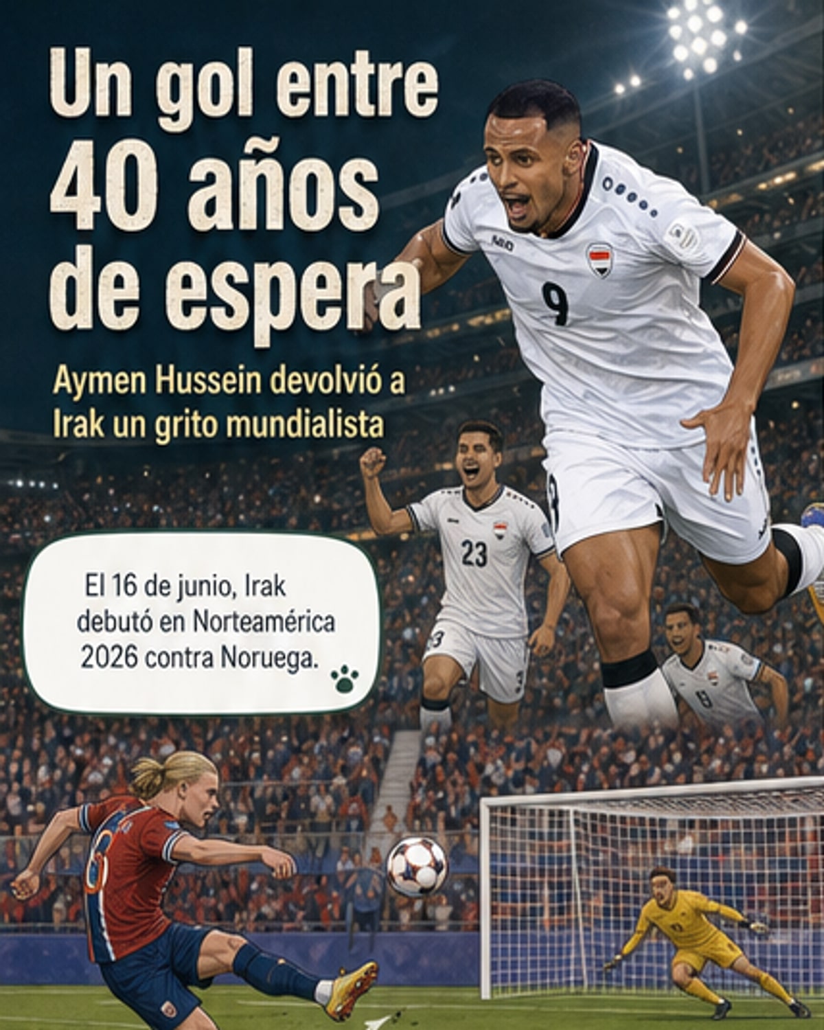 Ilustración de Aymen Hussein celebrando su gol en el Mundial 2026, con la camiseta de Irak y el estadio lleno de banderas, mientras recuerda su infancia en medio del conflicto.