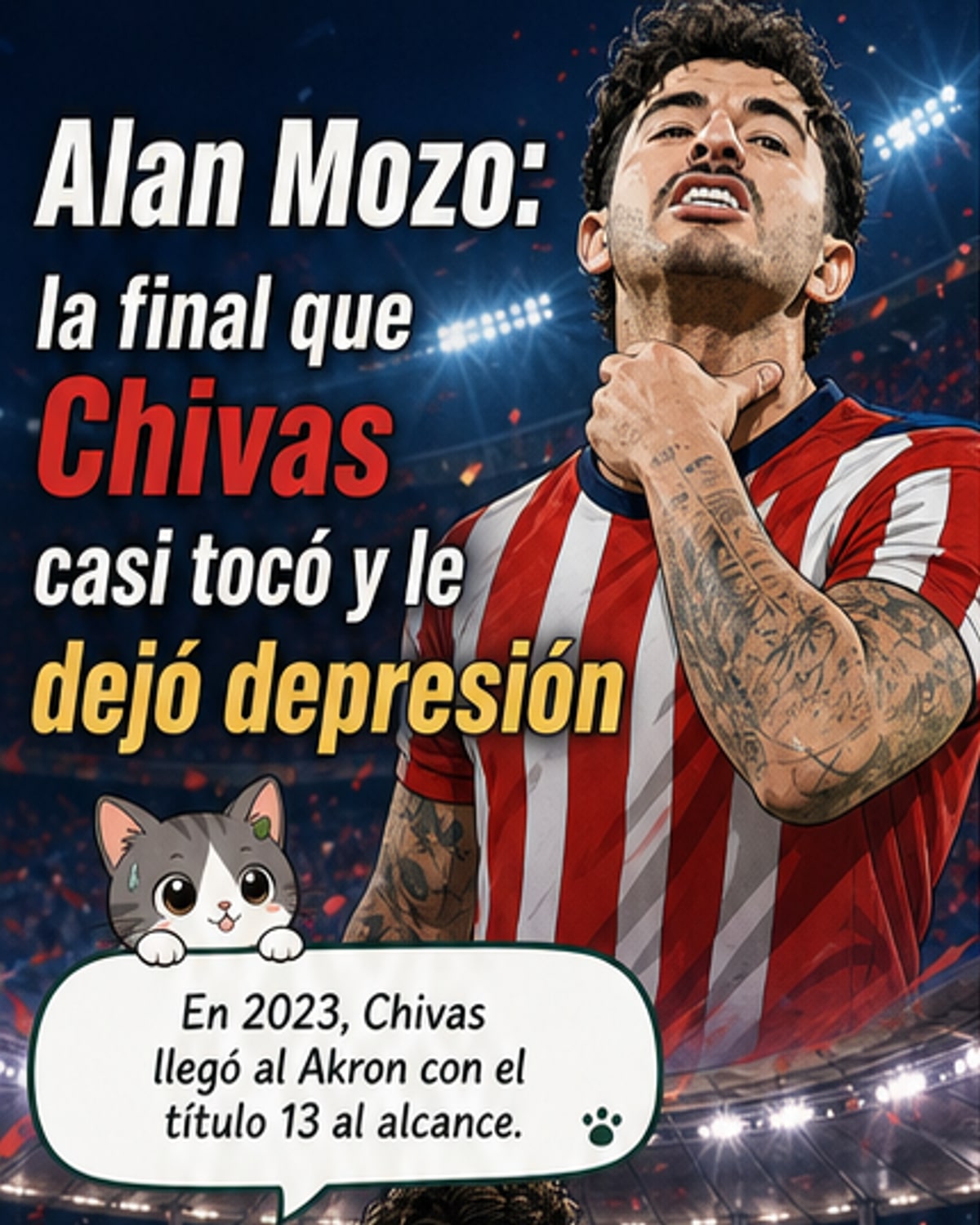 Alan Mozo revela depresión tras perder final con Chivas