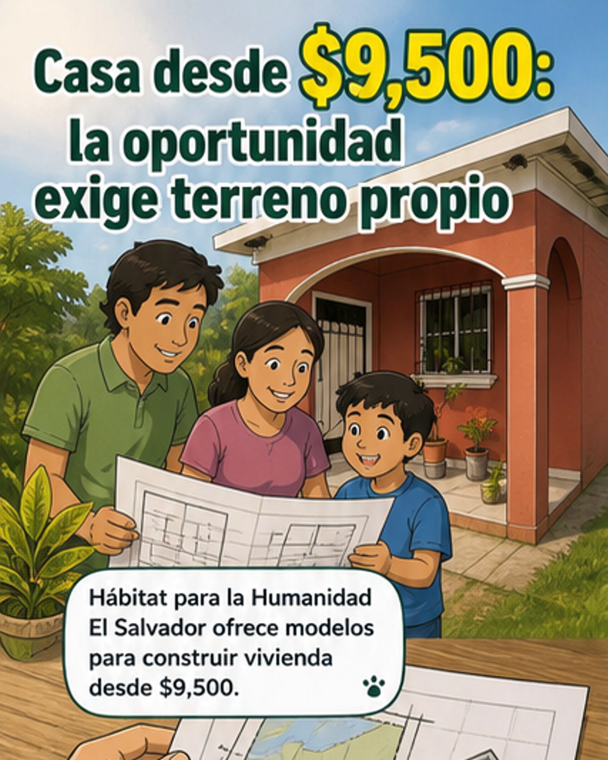 Casas desde $9,500 para familias con terreno en El Salvador