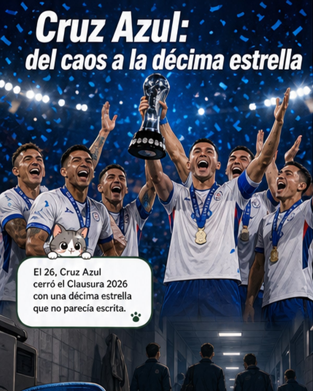 Cruz Azul ganó su décima estrella en medio del caos