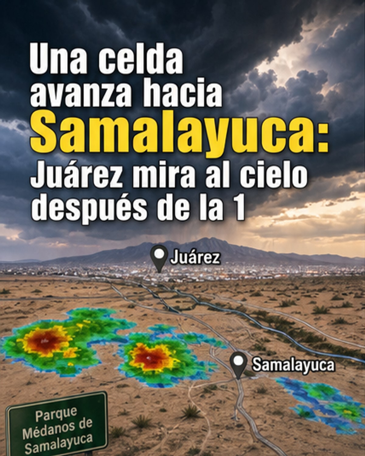 Tormenta se acerca a Juárez